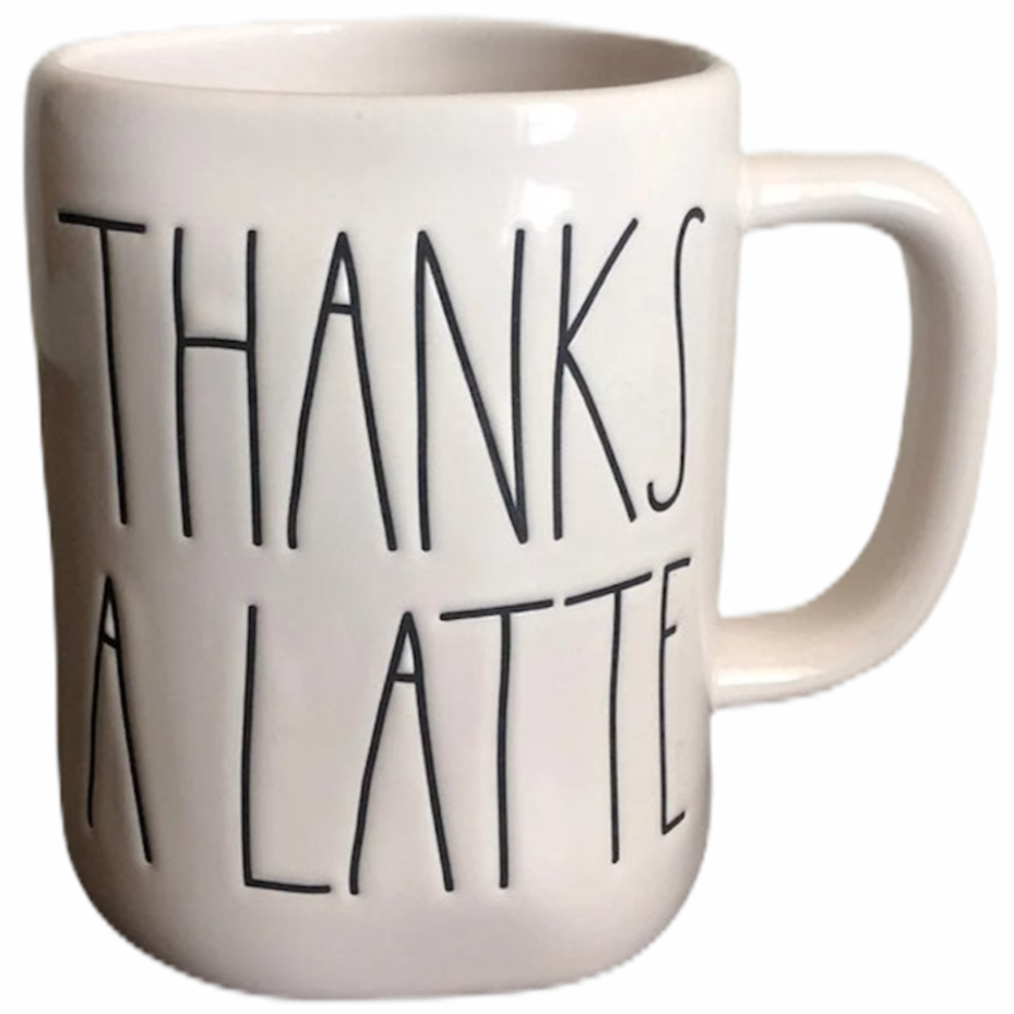 THANKS A LATTE Mug