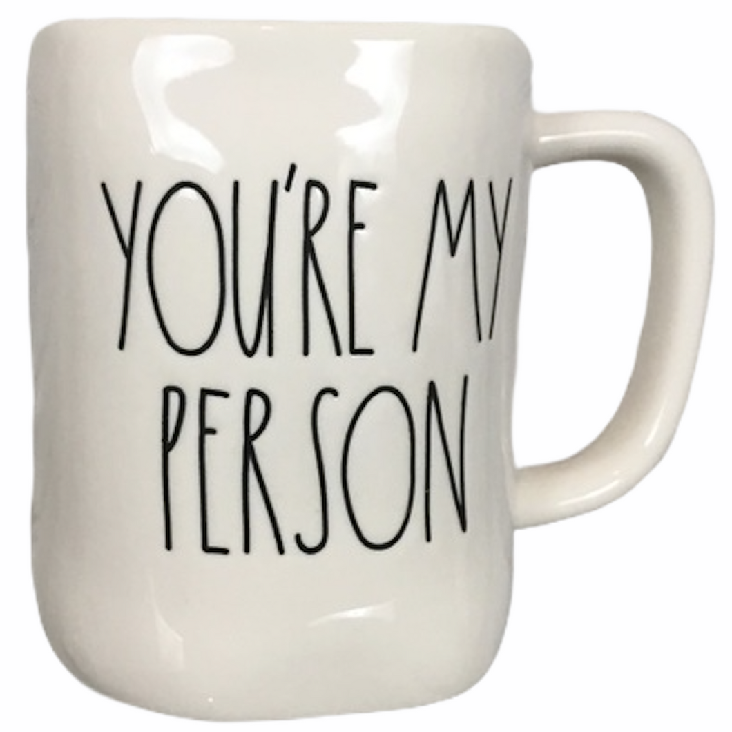 YOU'RE MY PERSON Mug