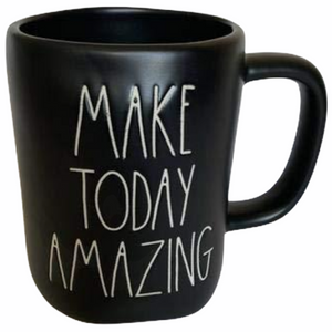 MAKE TODAY AMAZING Mug