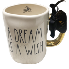 Load image into Gallery viewer, A DREAM IS A WISH Mug ⤿
