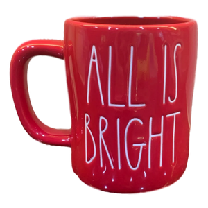 ALL IS CALM ALL IS BRIGHT Mug ⤿