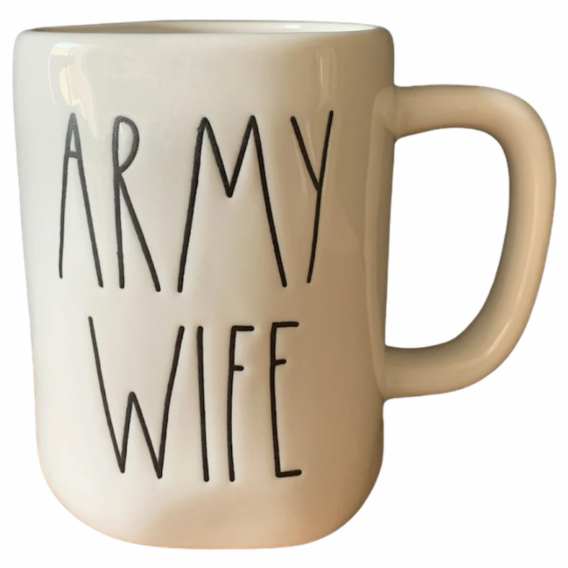 Army wife orders mug