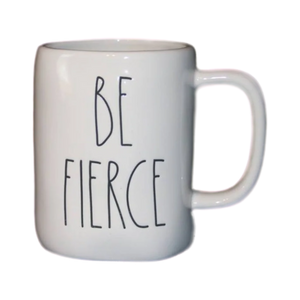 BE FIERCE Mug