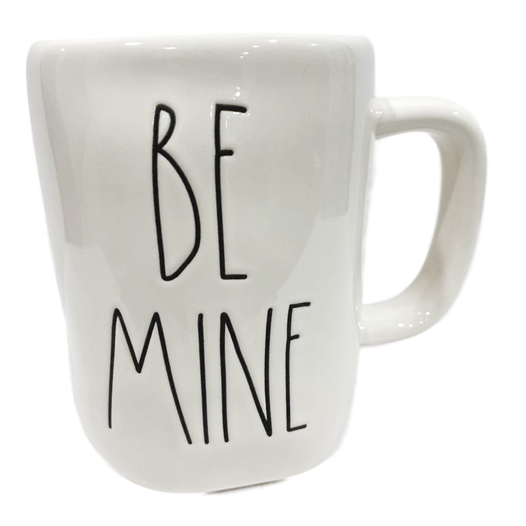 BE MINE Mug ⤿
