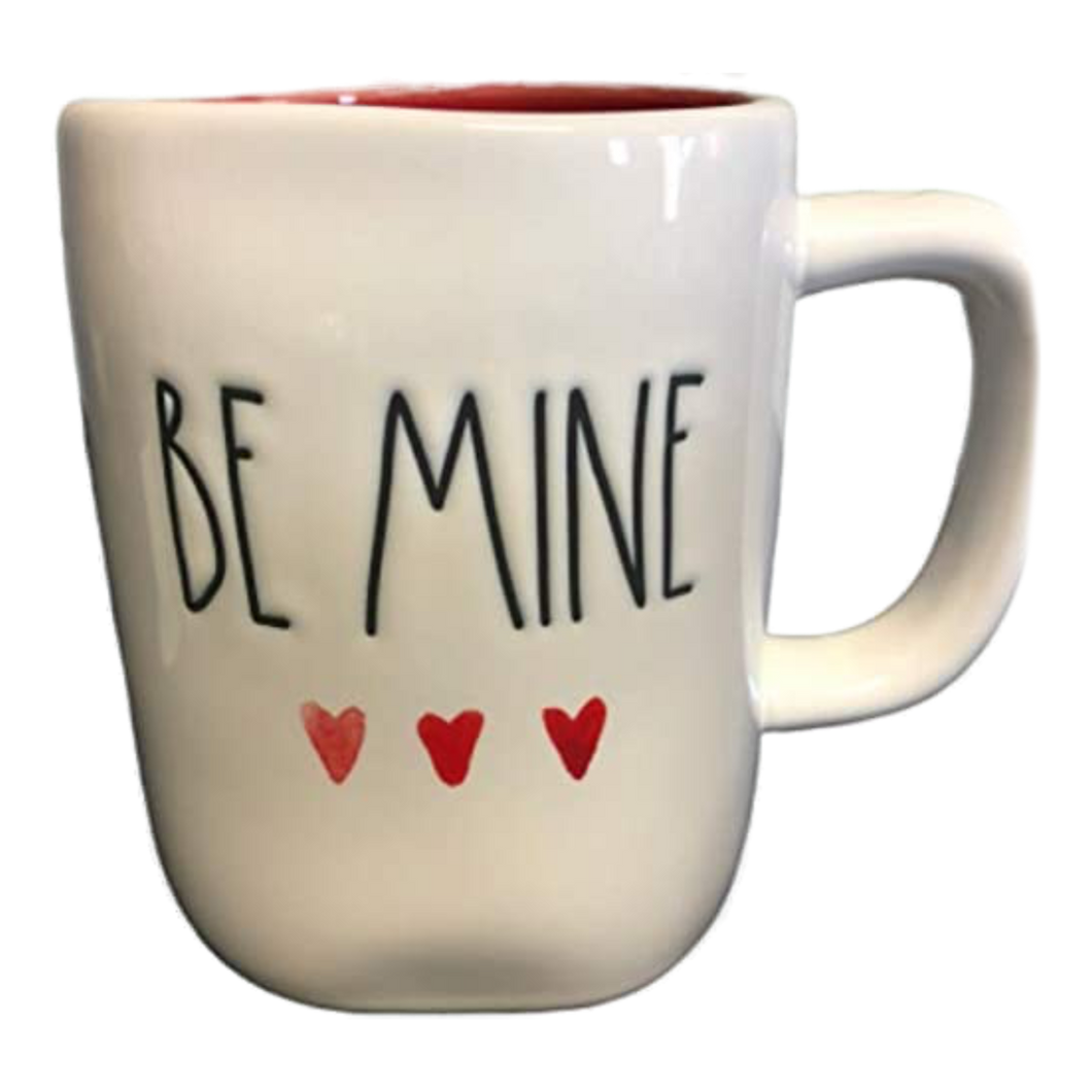 BE MINE Mug