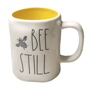 BEE STILL Mug