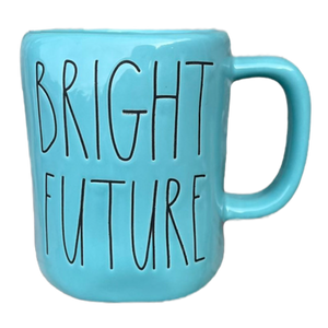 BRIGHT FUTURE Mug