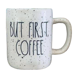 BUT FIRST, COFFEE Mug