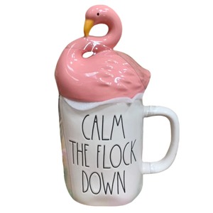 CALM THE FLOCK DOWN Mug