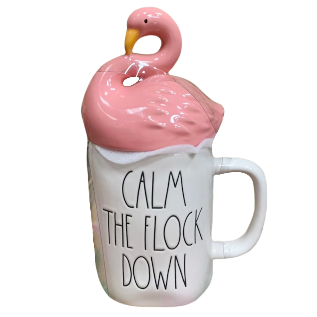 CALM THE FLOCK DOWN Mug