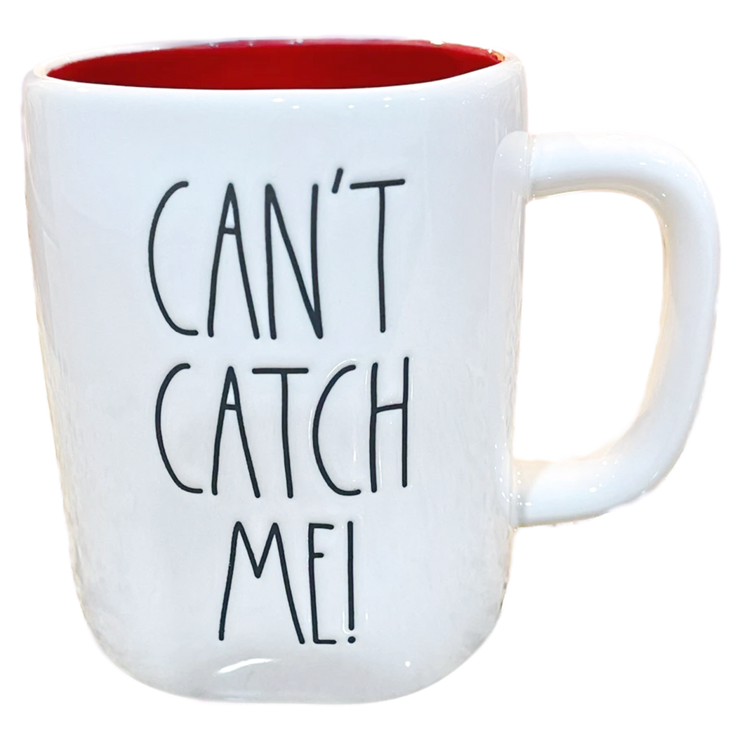 CAN'T CATCH ME Mug ⤿