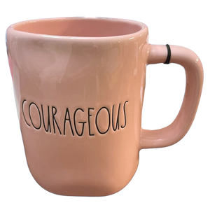 COURAGEOUS Mug