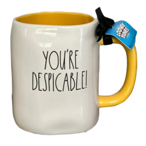 YOU'RE DESPICABLE! Mug ⤿