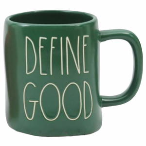 DEFINE GOOD Mug