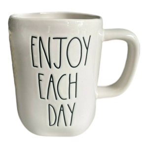 ENJOY EACH DAY Mug