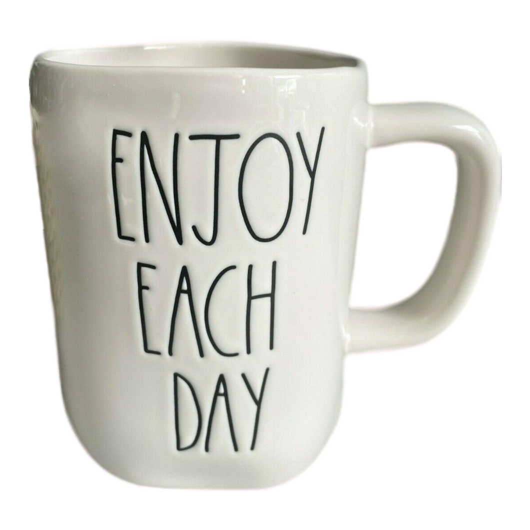 ENJOY EACH DAY Mug