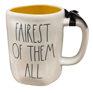 FAIREST OF THE ALL Mug ⤿