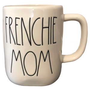 FRENCHIE MOM Mug