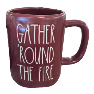 GATHER ROUND THE FIRE Mug