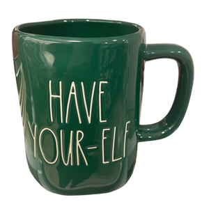 HAVE YOUR-ELF A MERRY LITTLE CHRISTMAS Mug ⤿