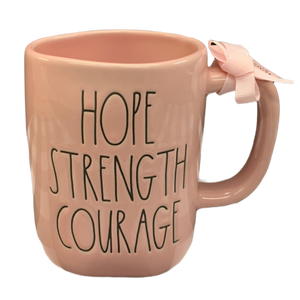 HOPE STRENGTH COURAGE Mug ⤿