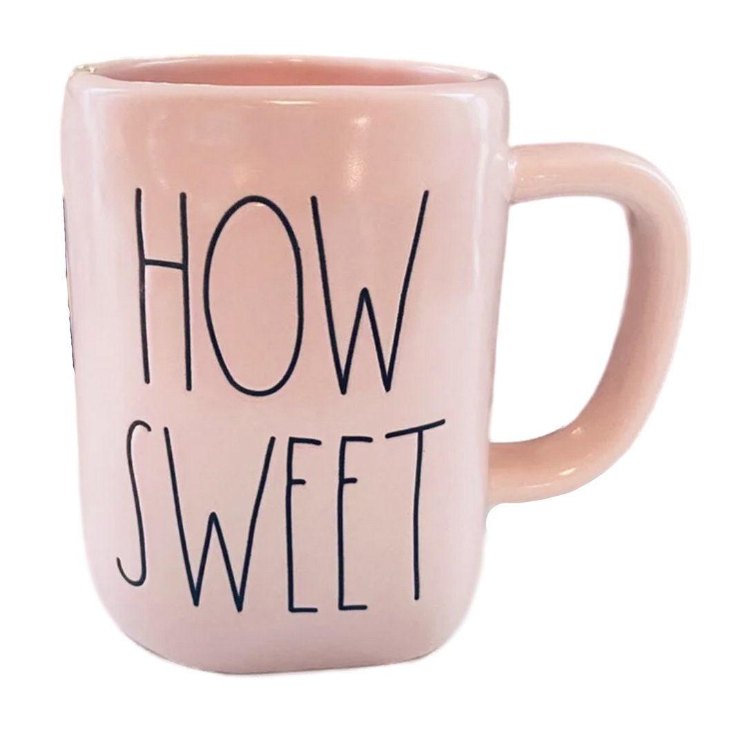 HOW SWEET Mug