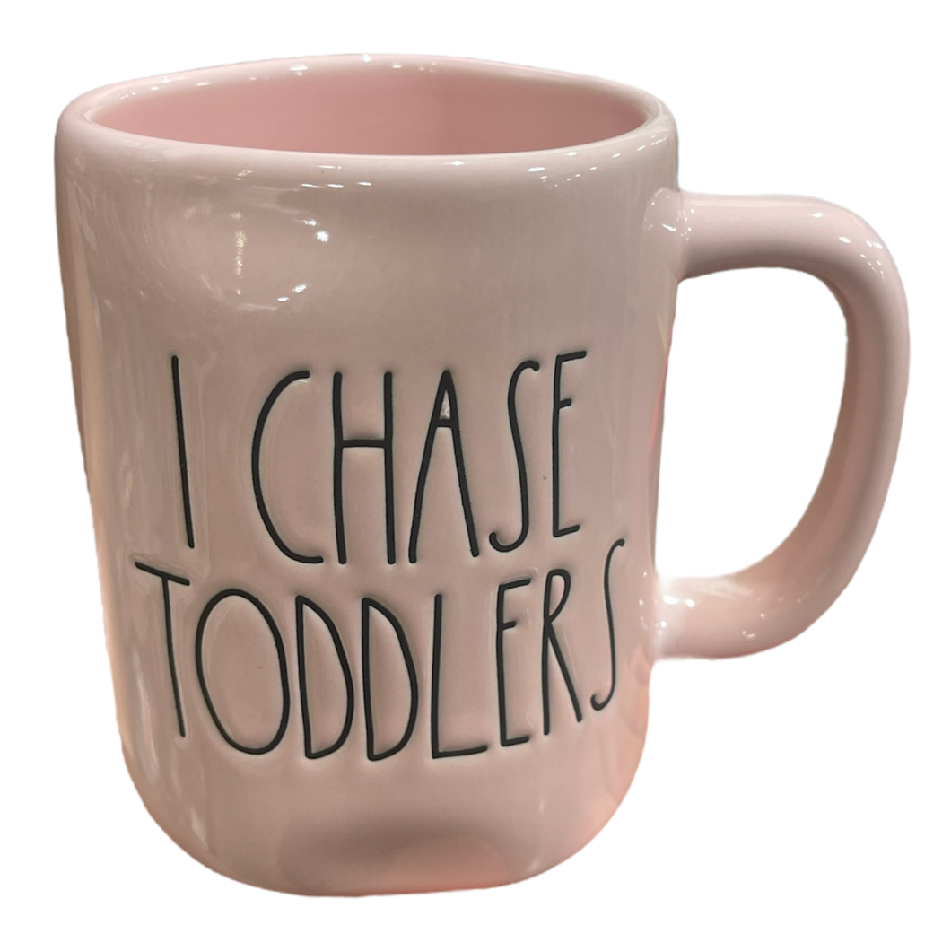 I CHASE TODDLERS Mug