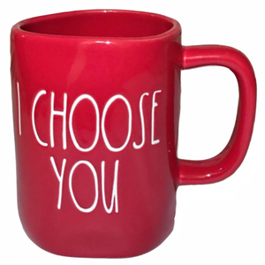 I CHOOSE YOU Mug
