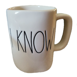 I KNOW Mug