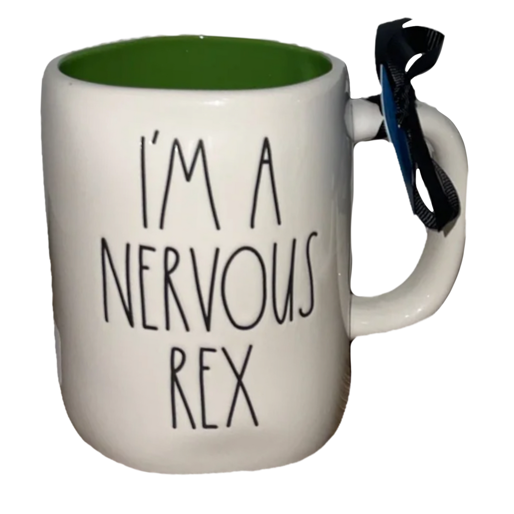 I'M A NERVOUS REX Mug ⤿