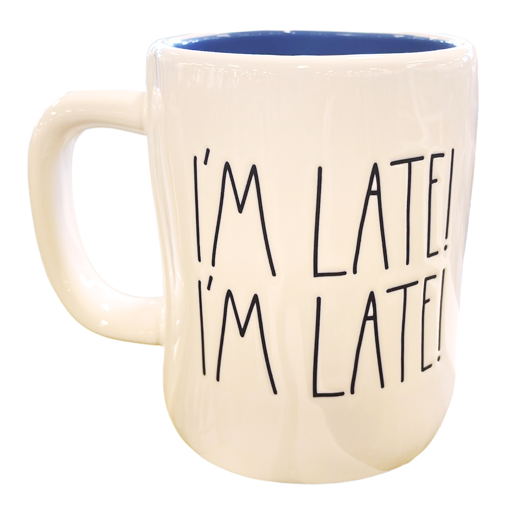 I'M LATE I'M LATE Mug ⤿