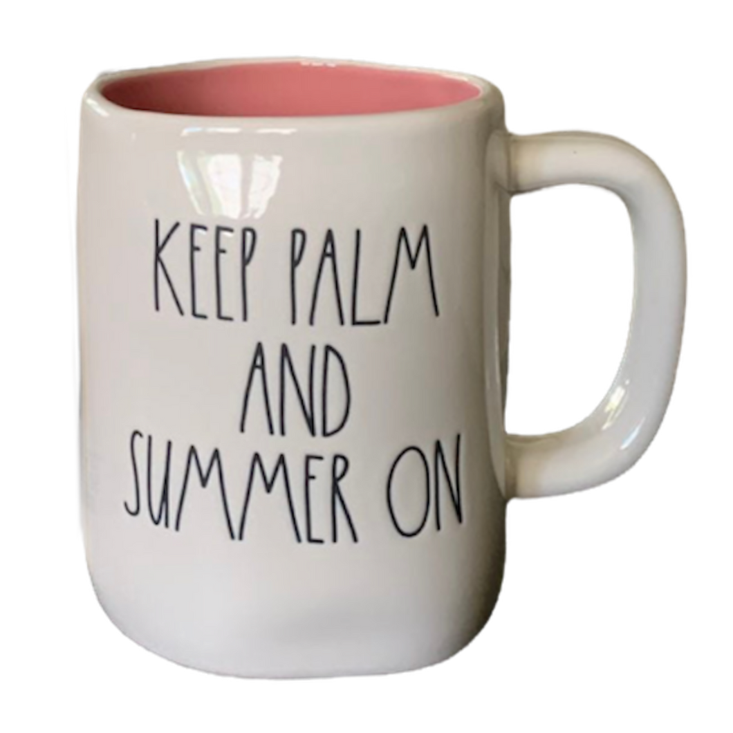 KEEP PALM AND SUMMER ON Mug ⤿