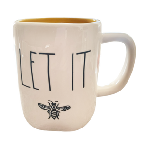 LET IT "BEE" Mug