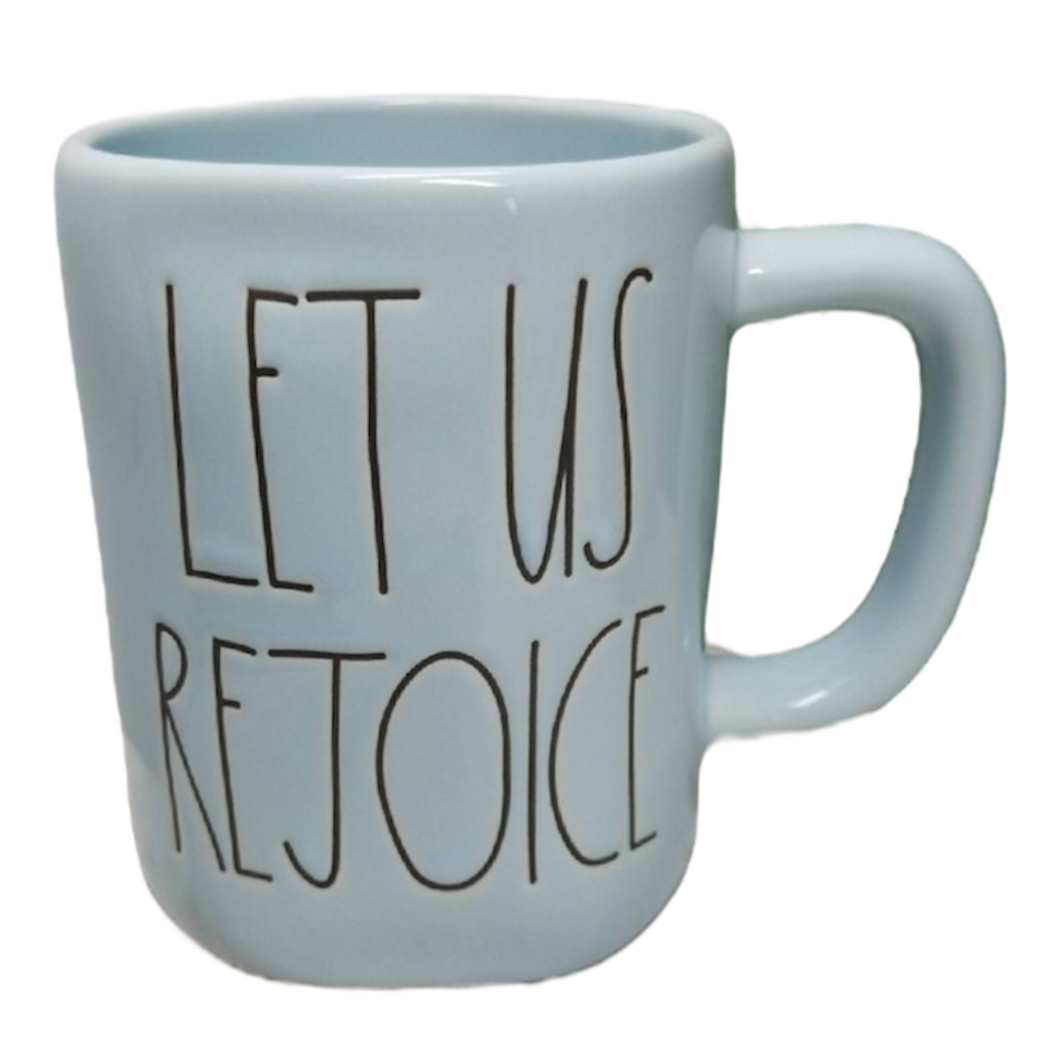 LET US REJOICE Mug