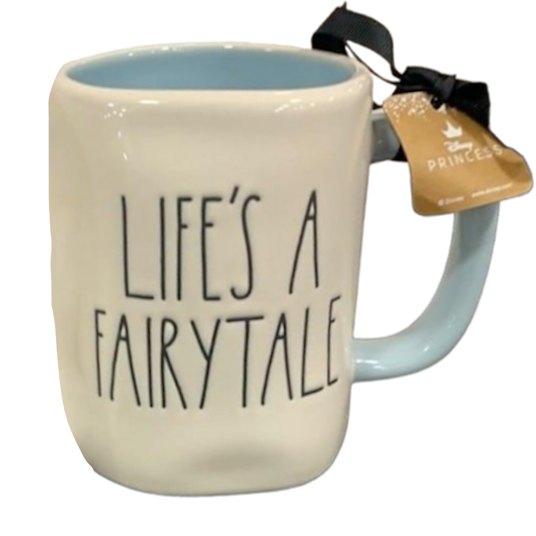 LIFE'S A FAIRYTALE Mug ⤿
