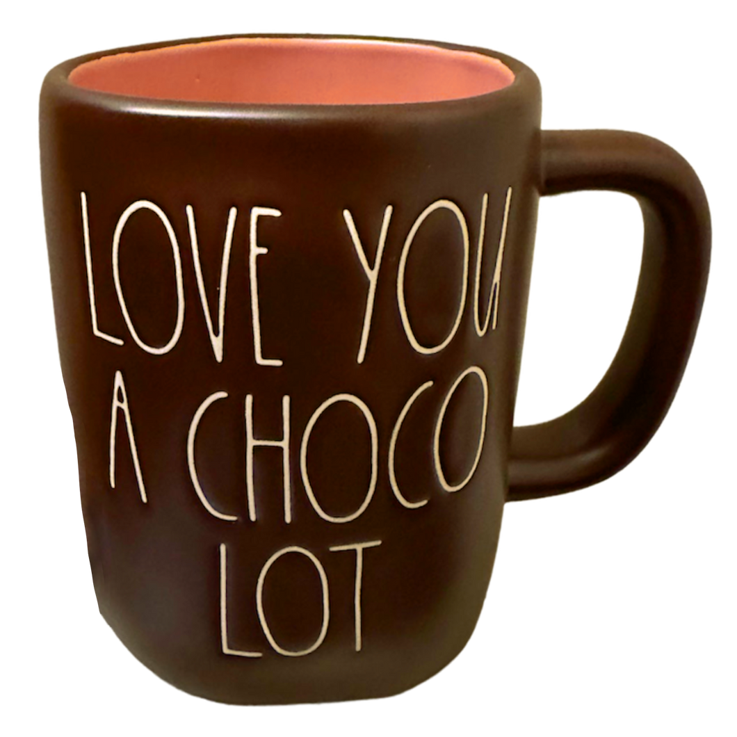 LOVE YOU A CHOCO LOT Mug