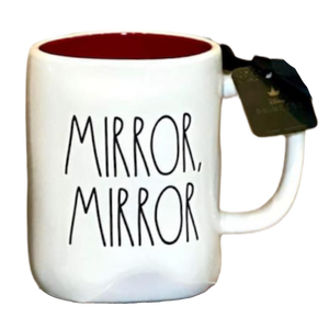 MIRROR MIRROR Mug ⤿