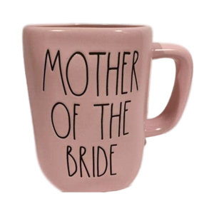 MOTHER OF THE BRIDE Mug