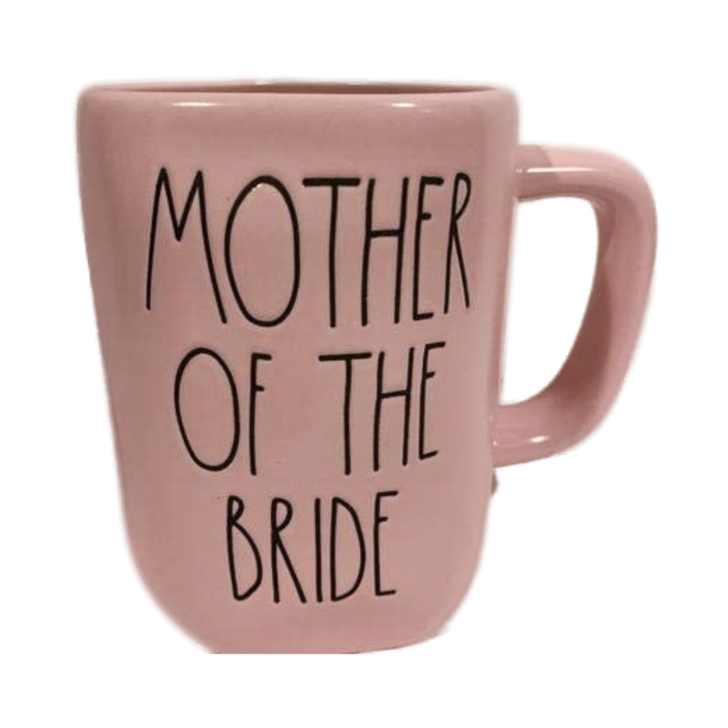 MOTHER OF THE BRIDE Mug