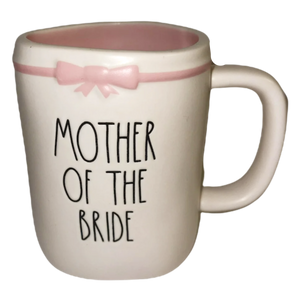 MOTHER OF THE BRIDE Mug