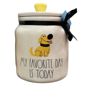 MY FAVORITE DAY IS TODAY Canister