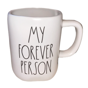 MY FOREVER PERSON Mug