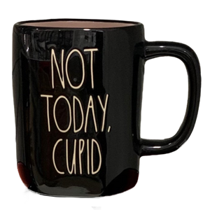 NOT TODAY, CUPID Mug