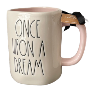 ONCE UPON A DREAM Mug ⤿