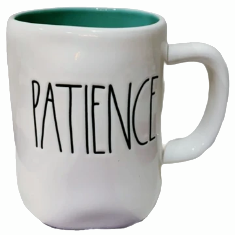 PATIENCE Mug
