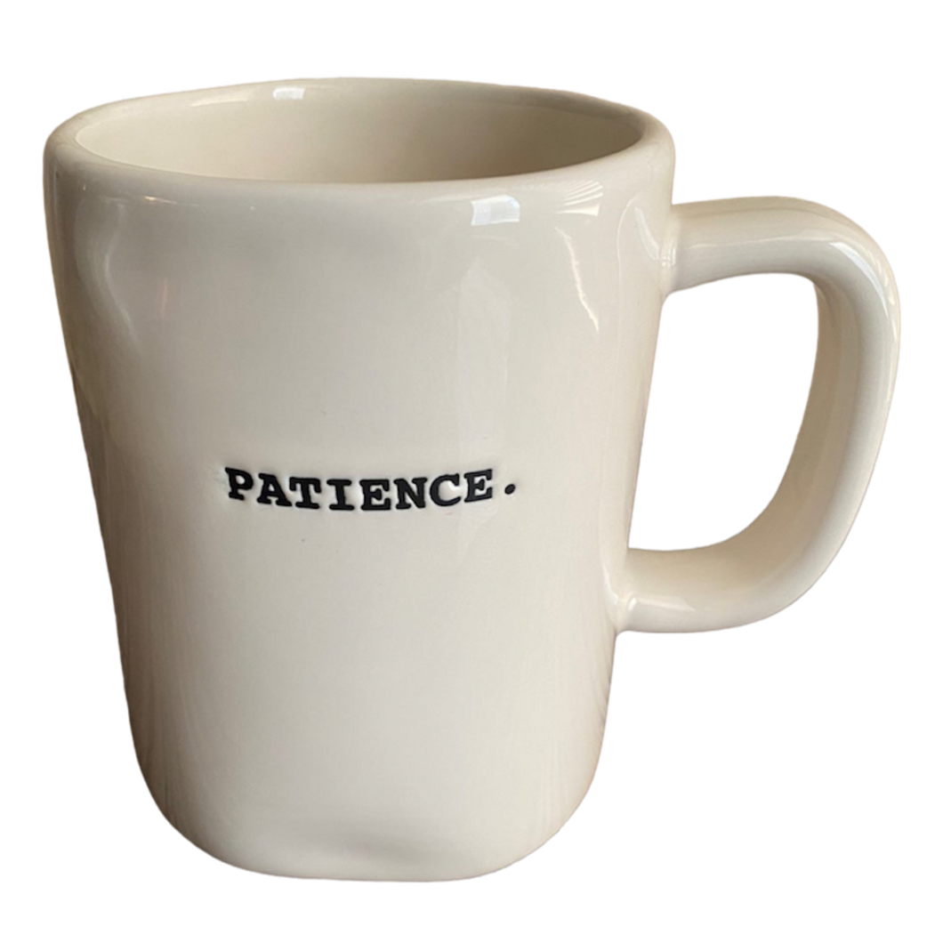 PATIENCE Mug