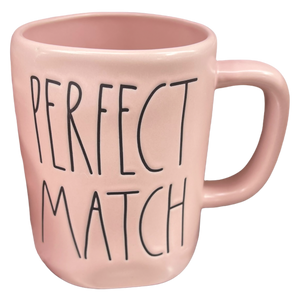 PERFECT MATCH Mug