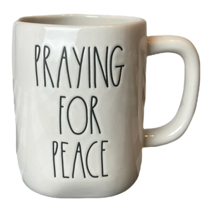 PRAYING FOR PEACE Mug