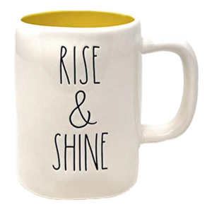 RISE & SHINE Mug