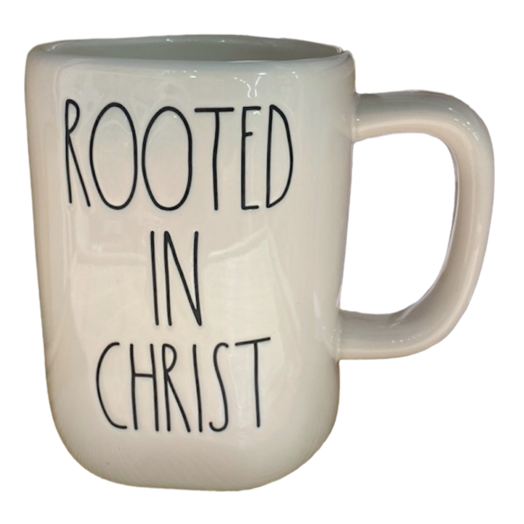 ROOTED IN CHRIST Mug
